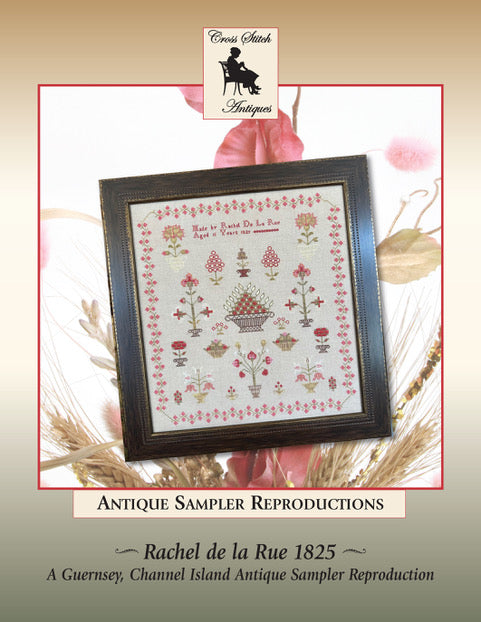 Rachel De La Rue, 1825, A Guernsey Channel Island Antique Sampler